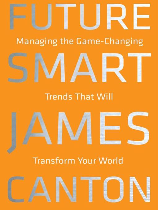 Title details for Future Smart by James Canton - Available